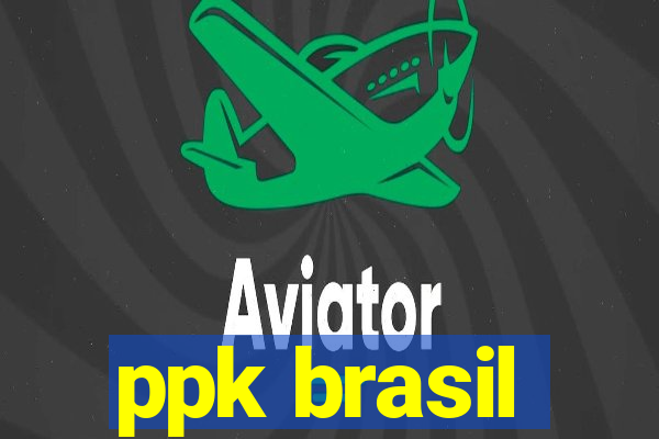 ppk brasil